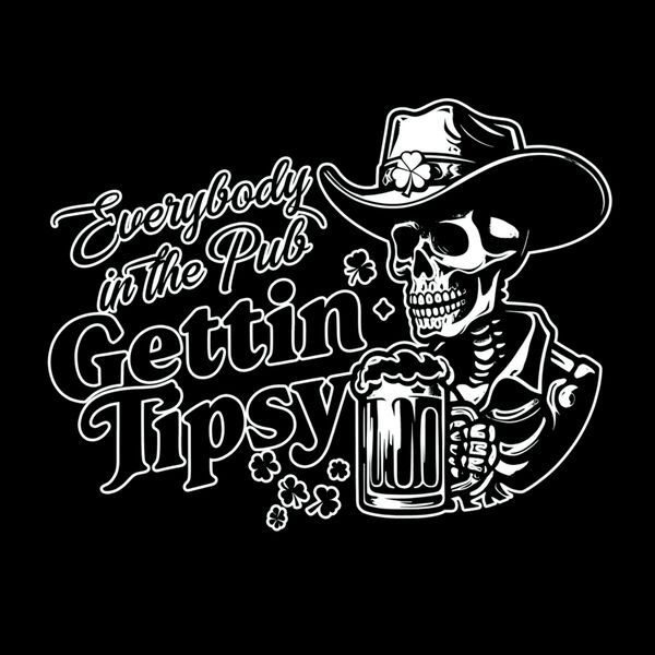 Everybody in the Pub Gettin Tipsy - White Thumbnail