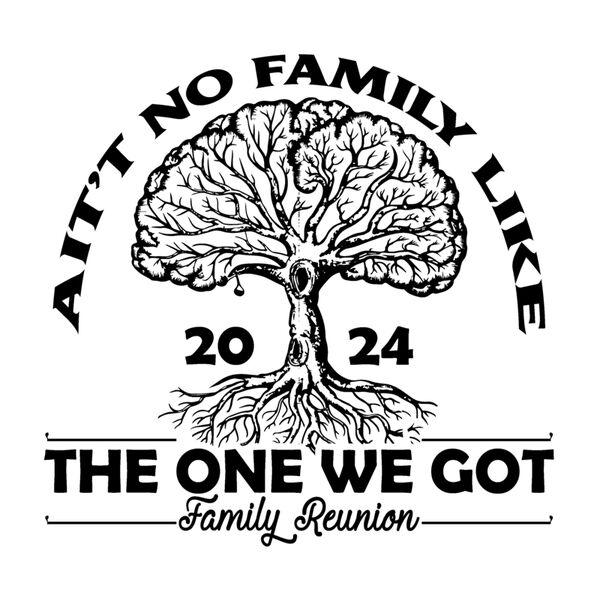 Aint No Family Like The One We Got Thumbnail